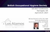 British Occupational Hygiene Society · British Occupational Hygiene Society . LA-UR-17-22603 . Michael Brandt, ... • Leadership Lessons ... March 2016 thru February 2017 .