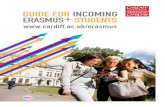 GUIDE FOR INCOMING ERASMUS+STUDENTS - Cardiff … · ERASMUS+STUDENTS  Global Opportunity Centre Canolfan Cyfleoedd Byd-eang ... decision letter from the UKVI …