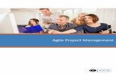 Agile Project Management - CC Pace · Agile Project Management I. Introduction ... (XP), SCRUM and ... project managers working in this new world. IV.