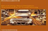 Structuring Securitisation Transactions in Luxembourg .Structuring Securitisation Transactions in
