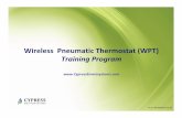 Wireless Pneumatic Thermostat (WPT) Training Programcypressenvirosystems.com/files/pdf/900-00009-01 Rev 03... · 2012-11-23 · Wireless Pneumatic Thermostat (WPT) Training Program