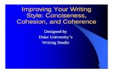 Improving Your Writing Style: Conciseness, … Your Writing Style: Conciseness, Cohesion, ... vastly improved script. ... dead star into a point perhaps no larger than a marble. So