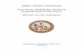 ARMY TRUCK PROGRAM (TACTICAL WHEELED VEHICLE ACQUISITION ... · army truck program (tactical wheeled vehicle acquisition strategy) ... tactical wheeled vehicle acquisition strategy