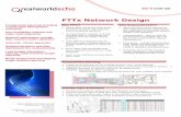 ECHO FTTx Design - realworldecho · FTTx Network Design Why FTTx? • Optical fibre will be the main build- ing block for future high capacity home broadband networks. • Its transmission