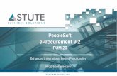 PeopleSoft eProcurement 9 - Astute Business … 9.2 eProcurement ... PeopleSoft eProcurement 9.2 Fluid Technology makes this module device agnostic