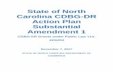 State of North Carolina CDBG-DR Action Plan … State of North Carolina CDBG-DR Action Plan Substantial Amendment 1 CDBG-DR Grants under Public Law 114-223/254 November 7, 2017 …