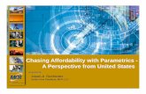Chasing Affordability with Parametrics - A Perspective ... Affordability...  Chasing Affordability