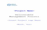 Deliverable Management Process Template - … · Web viewThis is a reformated document combining the former template and tailoring guide together as of 6/23/2008 ... Deliverable Management