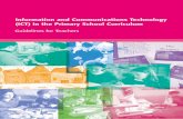 Information and Communications Technology (ICT) in the Primary School Curriculum · 2014-01-06 · Information and Communications Technology (ICT) ... integrated into the Primary