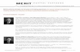 INVESTMENT TEAM - Merit Capital · INVESTMENT TEAM Investment Team: ... David M. Jones, ... corporate finance department at William Blair & Company in Chicago and London, ...