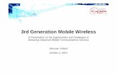 3rd Generation Mobile Wireless - TT · 3rd Generation Mobile Wireless ... Wireless Internet Report Wireless Data Users Source: EMC Database, 2001. ... Trial 3Q 2000 Trial 3Q 2000