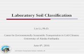 Laboratory Soil Classification - College of Engineering ...cem.uaf.edu/media/187374/soil-classification.pdf2 Introduction Unified Soil Classification System (USCS) Sieve analysis and