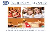 Kodály Envoy - Oake€¦ · Kodály Envoy Quarterly of the ... Kodály method are requested. A poster presentation format will be used. All authors of accepted papers must ... Kodaly
