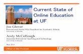 Joe Glover Andy McCollough - flbog. UF Online...  7063 Revenues last ... Online Graduate Programs