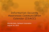 Security Awareness Communication Calendar - SANS · PDF fileInformation Security Awareness Communication ... Security Education and Awareness ... Brand Awareness • Culture change