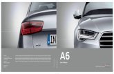 Audi A6 Sedan Brochure 2015 A6 Sedan Brochure_2015.pdfAudi India Division of Volkswagen Group Sales India Private Limited Mumbai - India Valid from August 2015 Printed in India A6