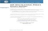 IMF Policy Paper IMF MULTILATERAL POLICY ISSUES REPORT · IMF Policy Paper . IMF MULTILATERAL POLICY ISSUES REPORT . ... leader), Phil Gerson (FAD, Fiscal ... assuming full use of