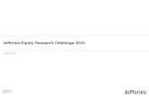 Jefferies Equity Research Challenge 2015 - sbs.ox.ac.uk · Jefferies / October 2014/ Leading Equity Franchise 750 professionals providing sales, trading and equity research across