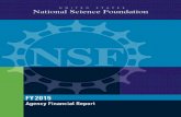 THE NSF STATUTORY MISSION NSF STATUTORY MISSION ... Improper Payment Initiative – OMB Circular A-123, Appendix C ... November 16, 2015 . vi . Agency Overview .