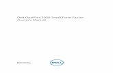 Dell OptiPlex 7020 Small Form Factor Owner's Manual · Dell OptiPlex 7020 Small Form Factor. Owner's Manual. Regulatory Model: D07S Regulatory Type: D07S001
