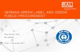 GERMAN GREEN LABEL AND GREEN PUBLIC ... for double-sided printing Revision of RAL-UZ 171 Office Equipment with Printing Function (Printers, Copiers, Multifunction Devices) Criteria