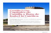 Castilla León: Capitales de Castilla y Ruta de Isabel la … León: Capitales de Castilla y Ruta de Isabel la Católica Esta ruta recorre diversas localidades de las provincias de