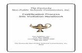 Certification Process Site Visitation Handbook - KyNPSCkynpsc.org/CMS/Data/files/2013 Site Visitation Handbook.pdf · Certification Process Site Visitation Handbook ... visitors take