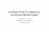 INTRODUCTION TO CERAMICS, GLASS AND REFR .INTRODUCTION TO CERAMICS, GLASS AND REFRACTORIES ... The