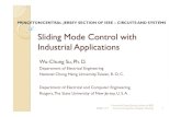Sliding Mode Control with Industrial Applicationsgajic/SlidingModeControl.pdf · Sliding Mode Control with Industrial Applications ... Can the control law possibly reject ... Stabilizing