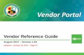 Vendor Portal - Defense Commissary Agency · 2017-10-20 · data is controlled so you can only see your data and another vendor cannot ... Modules in Vendor Portal 12 Cost Book •