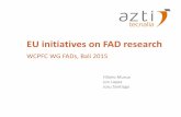 EU initiatives on FAD research ver 1 - Home | WCPFC initiatives on FAD research... · traditional one. Non-Target species ... EU initiatives on FAD research ... (NESD) drifting fish