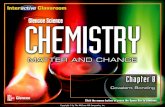 Chemistry: Matter and Change - Taylor County Schools chem CMC... · Section 8-1 Section 8.1 The Covalent Bond (cont.) covalent bond molecule Lewis structure sigma bond Atoms gain
