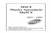 MSCF Master Agreement MnSCU - Minnesota … Master Agreement MnSCU 2007 - 009 MasterAgreement Between the Minnesota State Colleges and Universities Board …
