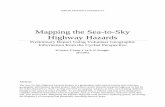 Mapping the Sea-to-Sky Highway Hazards - SFU.ca - … Report.pdfThe Sea-To-Sky Highway hazards project is a geographic information system and volunteer geographic information themed