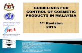 OLD REVISED - CTFA Malaysiactfamalaysia.org/v2/.../uploads/2016/03/UpdateCosmeticGuidelines1st...Submission Of Cosmetic Notification ... Cosmetic Claims Guideline Annex I, part 9 ASEAN