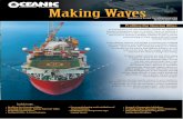 Making Waves - Oceanic Consulting Corporation: Home€¦ · Making Waves Newsletter of ... • Evaluation of a Deepwater Pipe Laying Vessel. Oceanic Joins DeepStar. ... riser response.