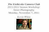 Street Photography Monday, November 7, 2011linux.etobicokecameraclub.org/wordpress/wp-content/resources/Kevin... · KSW Street Photography ver4 Page 6 Robert Doisneau “Robert Doisneau