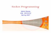 Socket Programming - University of California, ee122/sp07/Socket Programming.pdfWhat is an API? • API – stands for Application Programming Interface. • Interface to what? –