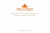 Transcript of “288 with Mark Hyman” - The Bulletproof Blog · Bulletproof Radio Podcast #288, Mark Hyman 2 Warning and Disclaimer The statements in this report have not been evaluated