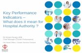 Key Performance Indicators - Hospital Authority€¦ · Permanent Secretary of Food & Health ... A set of Key Performance Indicators (KPI) ... Clusters’ Key Performance Indicators