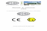 Intro Manuale Atex - omemotors.it · Manuale di istruzioni ATEX In conformità alle normative armonizzate dalla Direttiva ATEX 94/9/CE Azienda certificata EN ISO 9001:2000