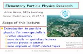 Elementary Particle Physics Research - Summer Studentssummerstudents.desy.de/e69118/e177730/e202346/ParticlePhysics... · 21.-22.7.15 A. Geiser, Particle Physics 1 Elementary Particle