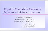 Physics Education Research: A personal historic .Physics Education Research: A personal historic