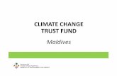 CLIMATE CHANGE TRUST FUND - unfccc.intunfccc.int/files/focus/mitigation/application/pdf/maldives_-_asif... · CLIMATE CHANGE TRUST FUND Maldives ... •Addu Atoll – 36.65 tons ...
