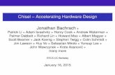 Chisel Accelerating Hardware Design - RISC-V · Chisel – Accelerating Hardware Design ... January 16, 2015. ... online documentation and tutorial classes, bootcamps, and materials