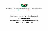 Secondary School Student Parent Handbook 2017 -2018 · Student Parent Handbook 2017 -2018. ... TABLE OF CONTENTS Section Content Page number ... mindedness and sensitivity.