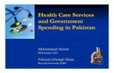 Health Care Services and Government Spending in Pakistanpide.org.pk/pdf/Seminar/Seminar87.pdf · Spending in Pakistan Muhammad Akram ... and immunizable childhood diseases. ... India