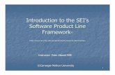 Introduction to the SEI’s Software Product Line Framework · Introduction to the SEI’s Software Product Line ... For example, "Configuration Management" is a practice area that