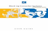Block Up Converter Systems - TELECOMNETWORKS · USER GUIDE Block Up Converter Systems 6700/6900 series. No part of this guide may be reproduced, transcribed or translated into any
