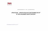 RISK MANAGEMENT FRAMEWORK - University of … · 1.2 Risk Management Framework ... 4.1 Risk Analysis ... implementation of a robust and transparent risk management program